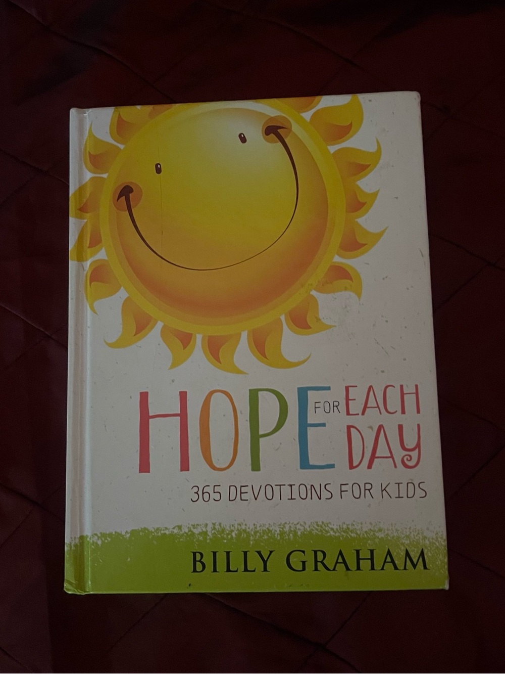 Hope for Each Day: 365 Devotions for Kids - by Billy Graham